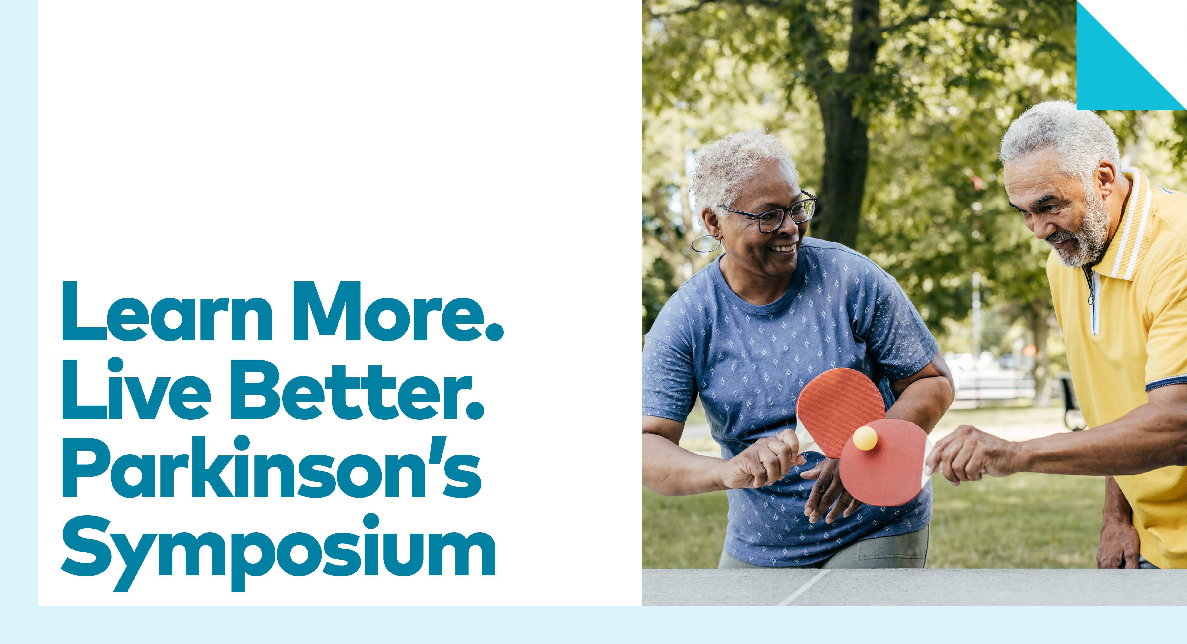 Learn More. Live Better. Parkinson's Symposium banner